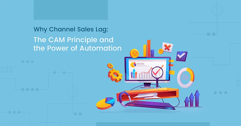 CAM Principle, Channel Sales
